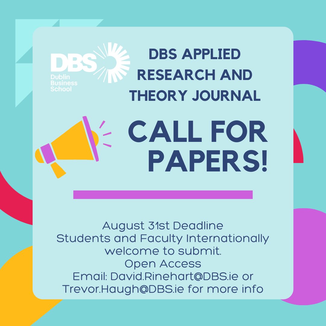 TheDBSJournal's tweet image. Call for papers! Make sure to submit your work by Aug. 31st. We accept Academic Articles, Interviews, Opinion Pieces, Case Studies and more from all subjects regarding Applied Research: journal.dbs.ie/index.php/dbs/…