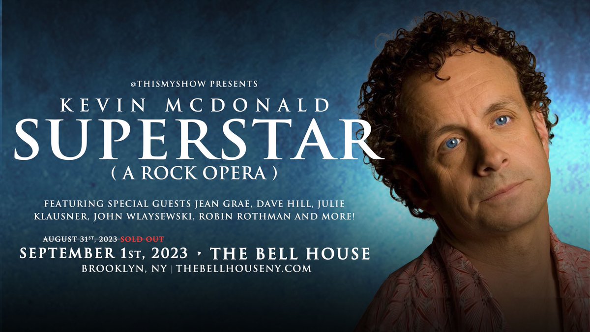 We are just a few weeks away from KEVIN MCDONALD: SUPERSTAR at @BellHouseNY limited availability for September 1st! feat. Jean Grae, @mrdavehill @julieklausner John Wlaysewski of @LateCambrian & Robin Rothman tinyurl.com/KMRockOperaNY