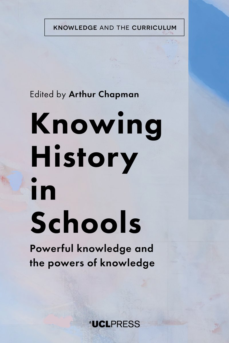 How helpful is the theory of Powerful Knowledge for history educators? What might be the relationship between powerful knowledge &amp; powerful #pedagogy? Read further in this book edited by <a href="/ArthurJChapman/">Arthur Chapman @arthurjchapman.bksy.social</a> Free to download. #OA #Education <a href="/IOELibrary/">IOE Library</a> uclpress.co.uk/products/130698