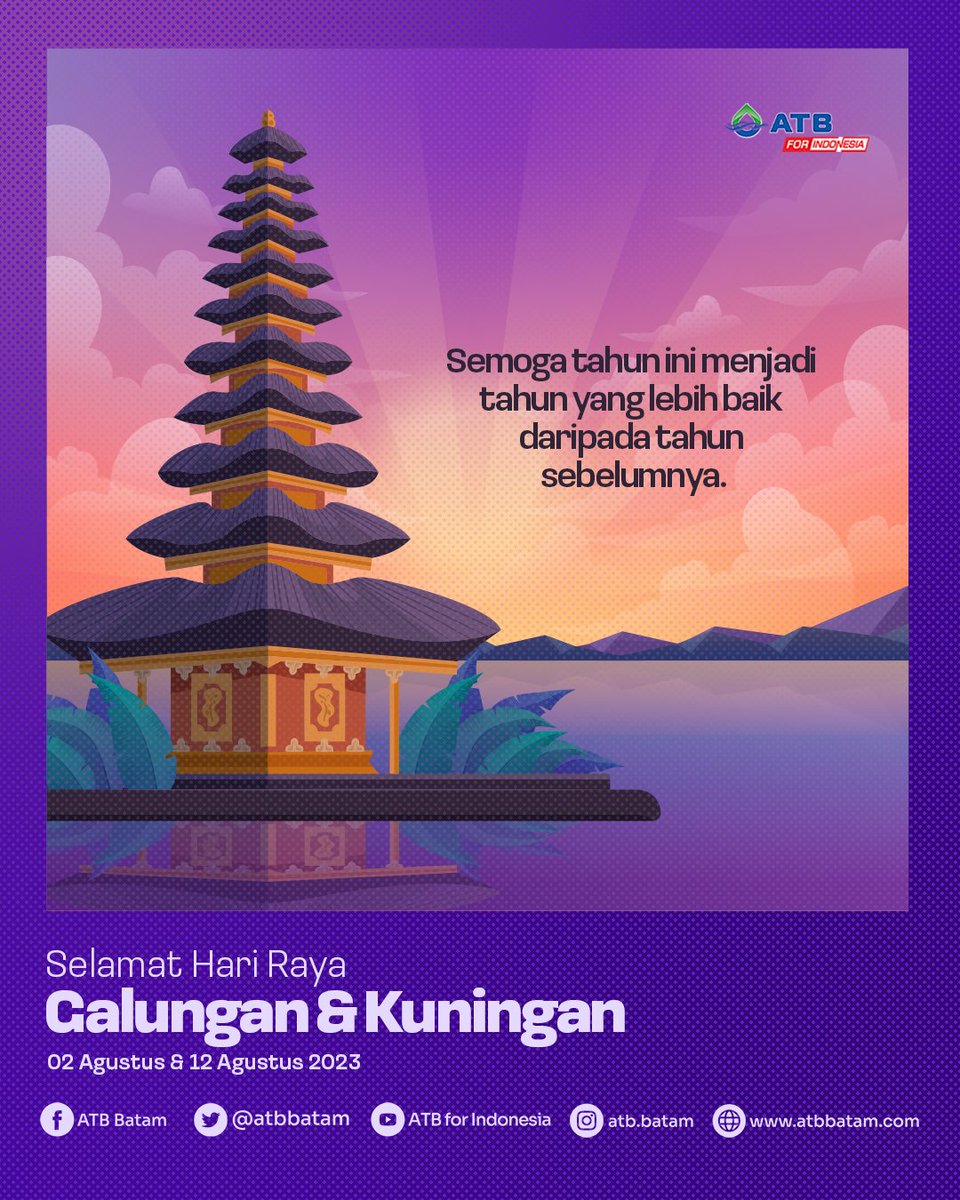 atbbatam's tweet image. Selamat Hari Raya Galungan &amp;amp; Kuningan  - 02 Agustus dan 12 Agustus 2023

Semoga tahun ini menjadi tahun yang lebih baik daripada tahun sebelumnya

#galungan #kuningan