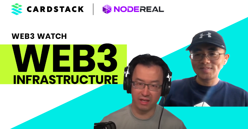cardstack's tweet photo. Cardstack's Founding Director Chris Tse and NodeReal’s COO, Dr. Ben Zhang discuss Web3 infrastructure and NodeReal's vision for the larger Web3 ecosystem.
