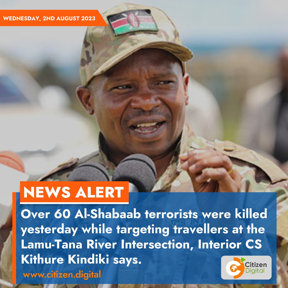 Over 60 Al-Shabaab terrorists were killed yesterday while targeting travellers at the Lamu-Tana River Intersection, Interior CS Kithure Kindiki says.