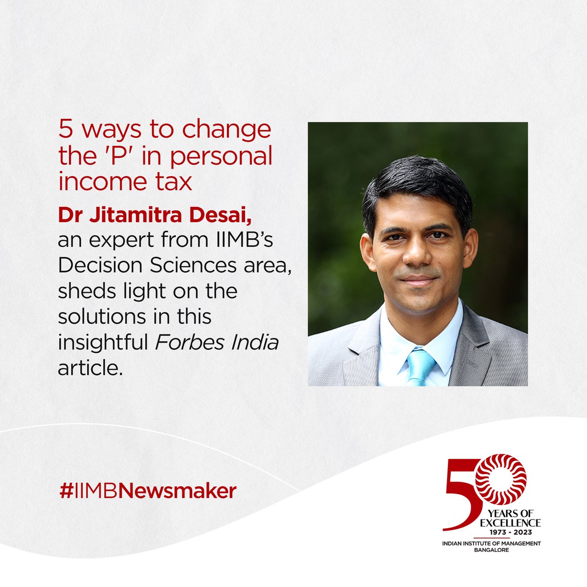 iimb_50's tweet photo. Dr Jitamitra Desai from the Decision Sciences department at IIM Bangalore suggests the following five ways we might alter the tax system to secure inclusion in the recent Forbes India article.
Article Link: https://t.co/58xrIq7AIM
#IIMBangalore #IIMB #50yearsofIIMB https://t.co/bMeaU9deql