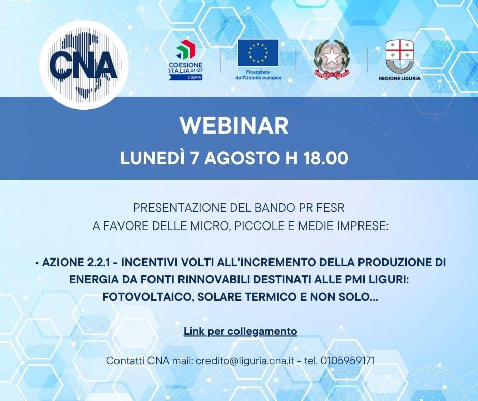 Lunedì 7 agosto h 18 webinar su bando PR FESR di Regione Liguria su incentivi volti all’incremento della produzione di energia da fonti rinnovabili destinati alle PMI liguri: fotovoltaico, solare termico e non solo…

Link:
meet.goto.com/161041605 

#prfesrliguria