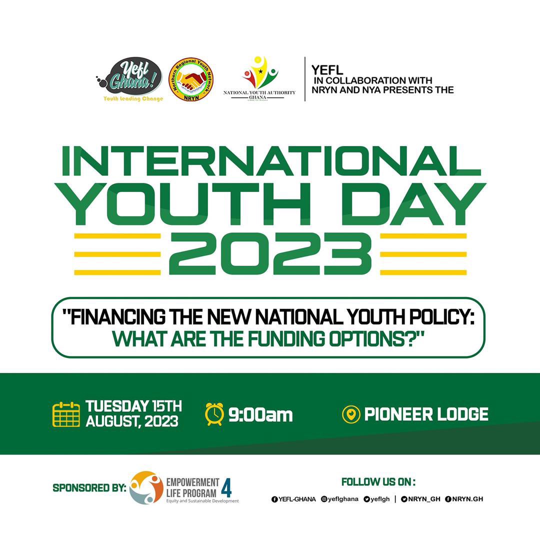 𝑰𝒀𝑫 2023||𝑰𝒀𝑫 2023||𝑰𝒀𝑫 2023
Mark your calendars and join us celebrate #IYD2023 
Keep in touch as we introduce you to the event’s speakers, and the side activities.
#worldyouthmonth #YouthLeadingChange 
#FundTheYouthPolicyNow

<a href="/youth_authority/">National Youth Authority _N/R</a> 
<a href="/NRYN_GH/">Northern Regional Youth Network</a> 
<a href="/GDCAGHANA/">GDCA-GHANA</a>
