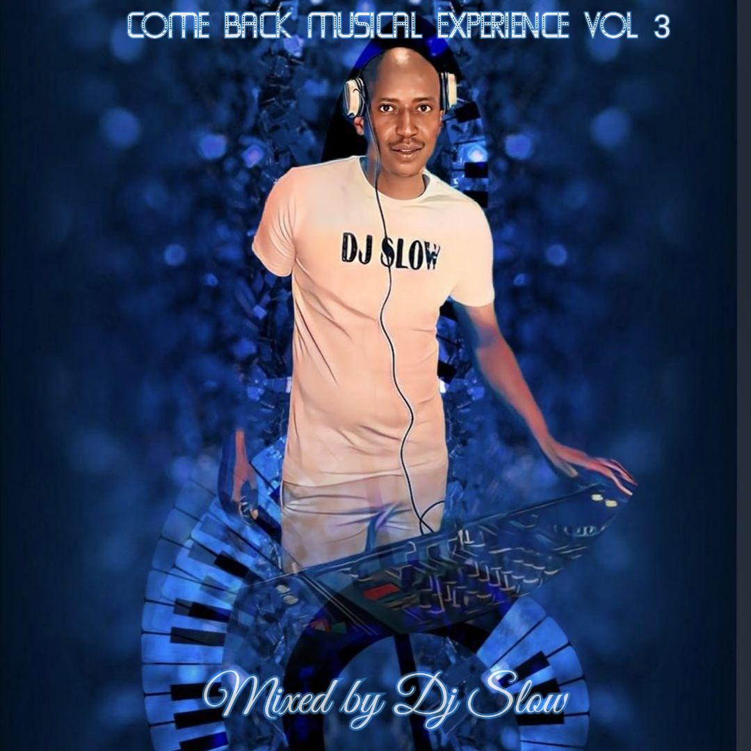 Slow_deejay's tweet photo. The journey continues as we release 
Come Back Musical Experience Vol 3 Mixed by Dj Slow 

Link
https://t.co/sPOUhFhLR8

Download listen share and spread the love ❤️❤️🙏🏾🙏🏾
#DjSlow #NationalGirlfriendday #BanyanaBanyana #JuliusMalema #EFFPresser https://t.co/syrFW34n1B