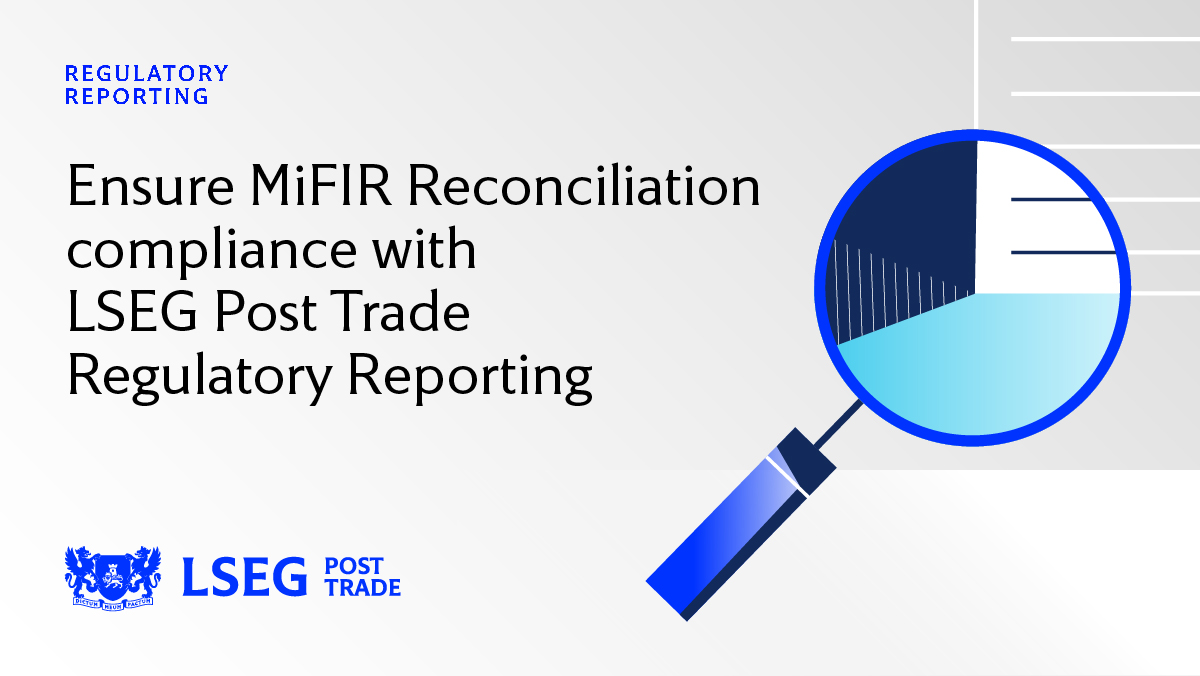 The #FCA’s Market Watch 74 reinforces the requirement for firms to reconcile front-office records with data samples provided under #MiFIR Article 15(3) of RTS 22. Learn how you can meet these obligations with #LSEG Post Trade Regulatory Reporting here:  lseg.group/3QsRlap
