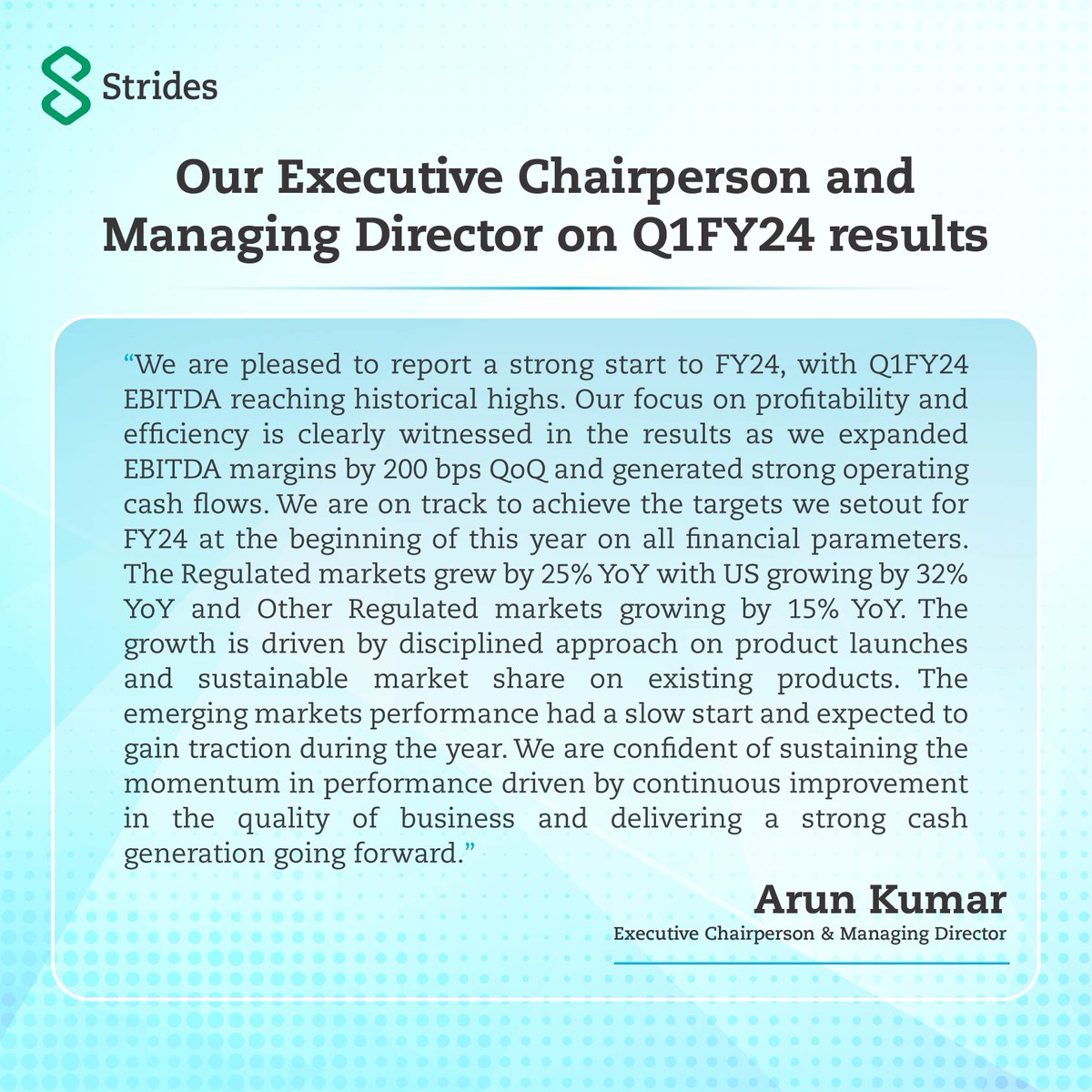 strides_pharma's tweet photo. Our Managing Director and Executive Chairperson, Mr. Arun Kumar, commented on our Q1FY24 results. He highlighted our strong start into FY24, with Q1FY24 EBITDA reaching historical highs. 

#MakingStridesTowardsGoodHealth #OneStrides #Q1FY24 https://t.co/0sGCSPHWkS