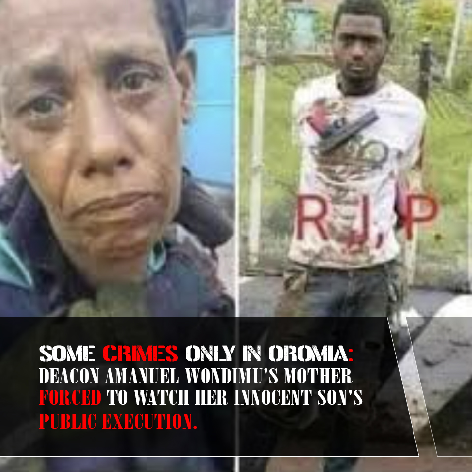 QOnneekoo's tweet photo. Noen forbrytelser bare i Oromia: Diakon Amanuel Wondimus mor tvunget til å se hennes uskyldige sønns offentlige henrettelse. En mann myrdet av ENDF f.eks. telefonen hans ringte i et møte. https://t.co/hopctq6zsZ @SecBlinken @SenateForeign @eu_eeas #UN @IMFNews @NorwayMFA…