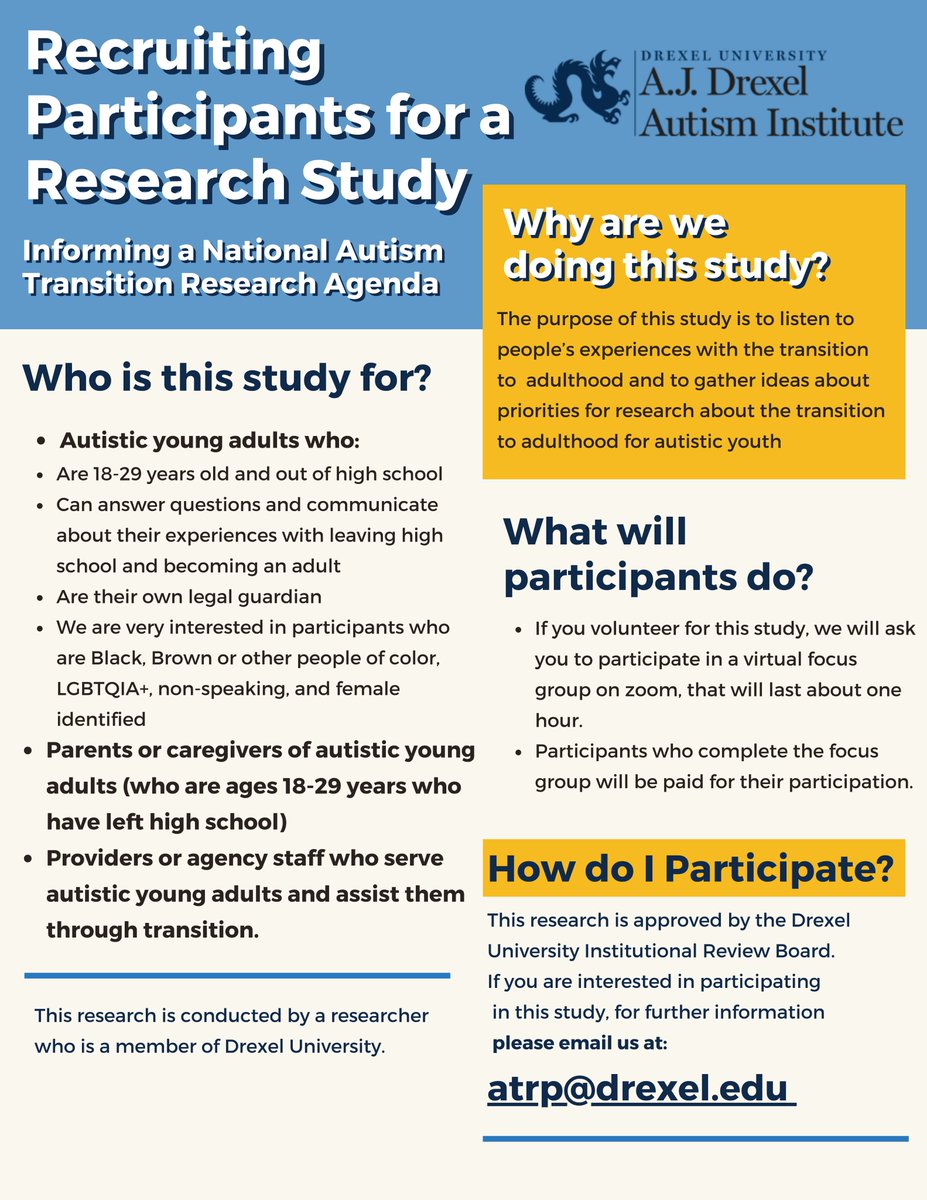 #ResearchParticipants wanted! Help shape #autism transition research. We need autistic young adults (18-29), especially Black & Brown, LGBTQIA+, non-speaking, and female identified. Also parents/care partners & providers. Share your experiences.  Contact us at atrp@drexel.edu