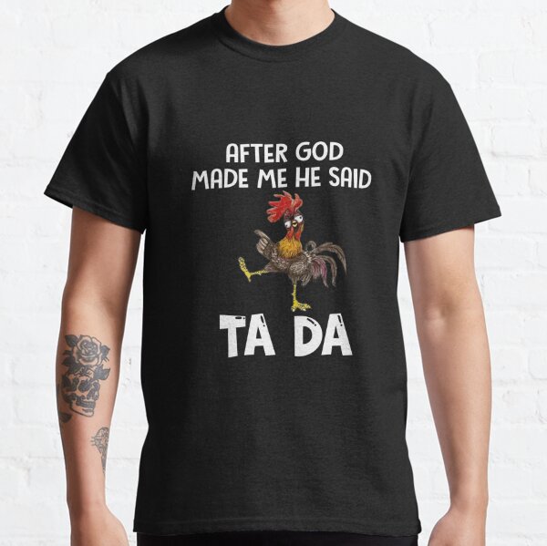 Cluck yeah! This shirt is a mood 🐔😎 Shop here: propertee.space/god-said-ta-da…