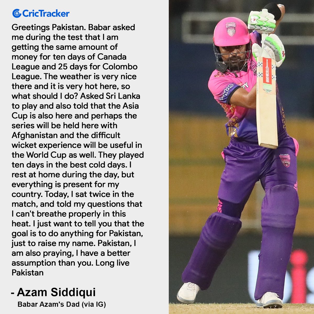 Cricketracker's tweet photo. Babar Azam's father reveals the reason behind his son opting for Lanka Premier League ahead of GLT20 Canada 2023. https://t.co/aGADatIW4a