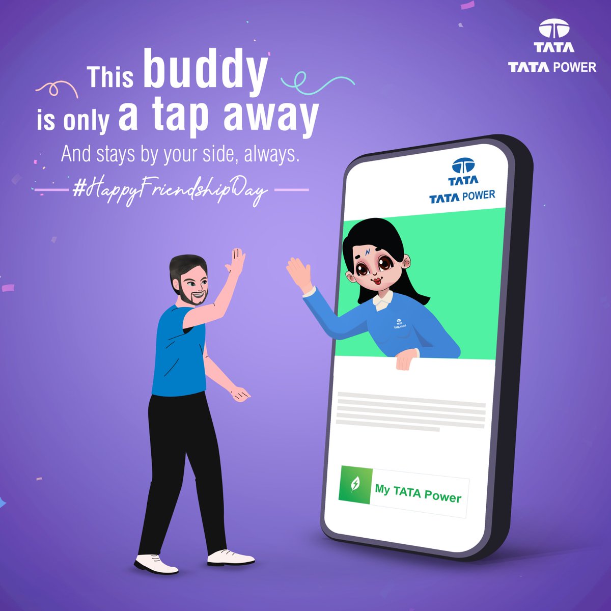 TataPower's tweet image. Tata Power is happy to be that one friend of yours who is only a call away. May this bond grow only stronger with time. Looking forward to continue serving you in ways we can.

#DownloadNow #MyTATAPowerApp #FriendshipDay #StayConnected