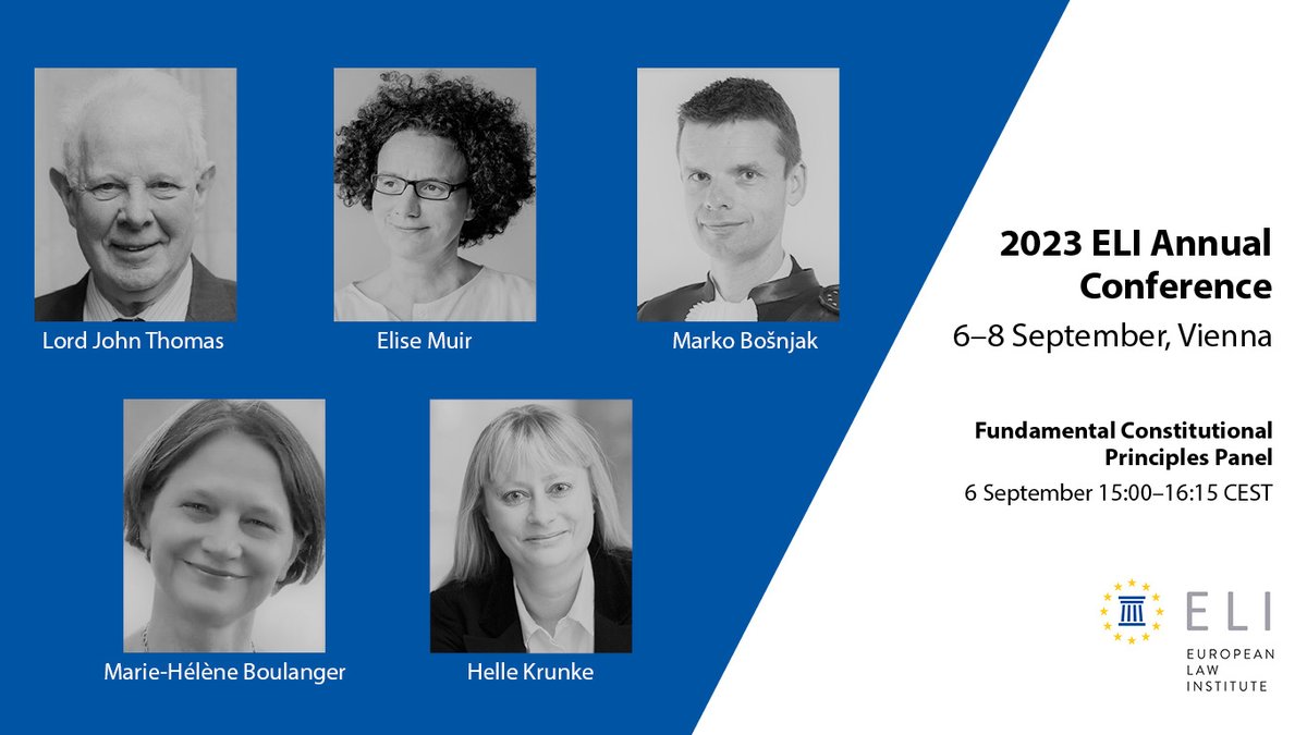 EuropeanLawInst's tweet photo. Join us for the first 2023 ELI Annual Conference Panel on Fundamental Constitutional Principles (6 Sep, 15:00–16:15 CEST). #Democracy, #RuleOfLaw, more!
Register: https://t.co/k1mqcXg9a6
Project: https://t.co/cVIZMmB9gZ
#2023AC #ELIConf23 #EU #Law #EuropeanLaw @PPichonnaz https://t.co/gXGqe4shHf