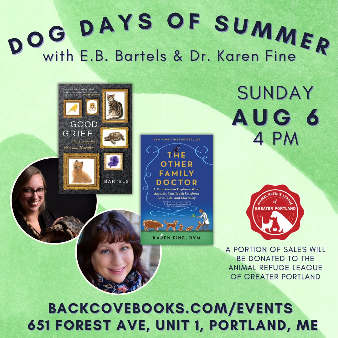 see you this Sunday 8/6 at 4pm at Back Cove Books in Portland! I'll be in conversation with author/veterinarian Karen Fine. my first #goodgriefpetsbook event in the state of Maine!