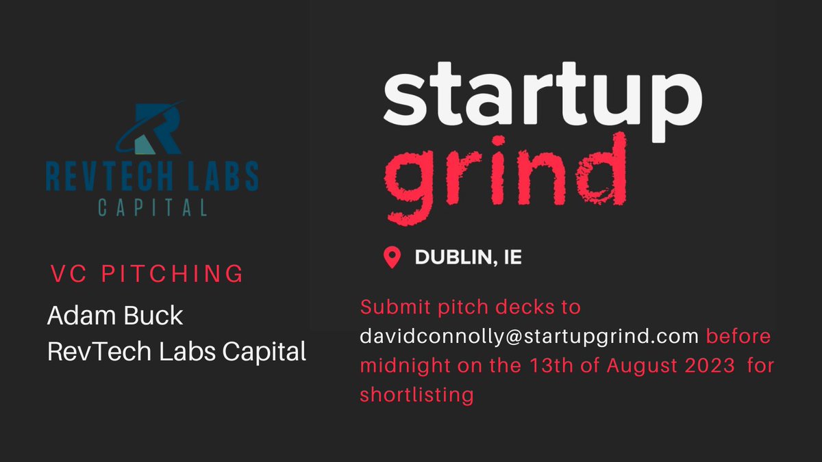 Startup Grind Dublin (@startupgrinddub) on Twitter photo We’re delighted to have partnered with <a href="/RevTechLabs/">RevTech Labs Foundation</a> to offer #irish #startups the opportunity to pitch for #Investment
Deadline for applications is Midnight (GMT) 13th of August
Pitches take place on 17th of August
Full details can be found here : shorturl.at/yW057 We’re delighted to have partnered with <a href="/RevTechLabs/">RevTech Labs Foundation</a> to offer #irish #startups the opportunity to pitch for #Investment
Deadline for applications is Midnight (GMT) 13th of August
Pitches take place on 17th of August
Full details can be found here : shorturl.at/yW057