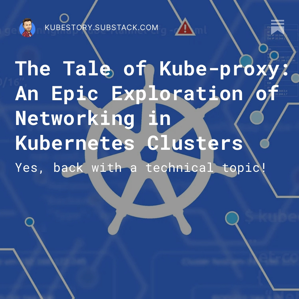 New article in Kubestory, this time about kube-proxy! Built after a funny customer interaction last week
I hope you will enjoy it: kubestory.substack.com/p/the-tale-of-…