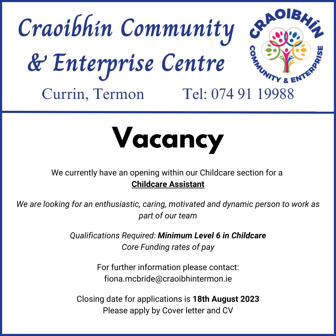 Job opportunity - Childcare Assistant 🧸

Contact: fiona.mcbride@craoibhintermon.ie for more information

#JobAlert #childcareassistant #craoibhin #termon