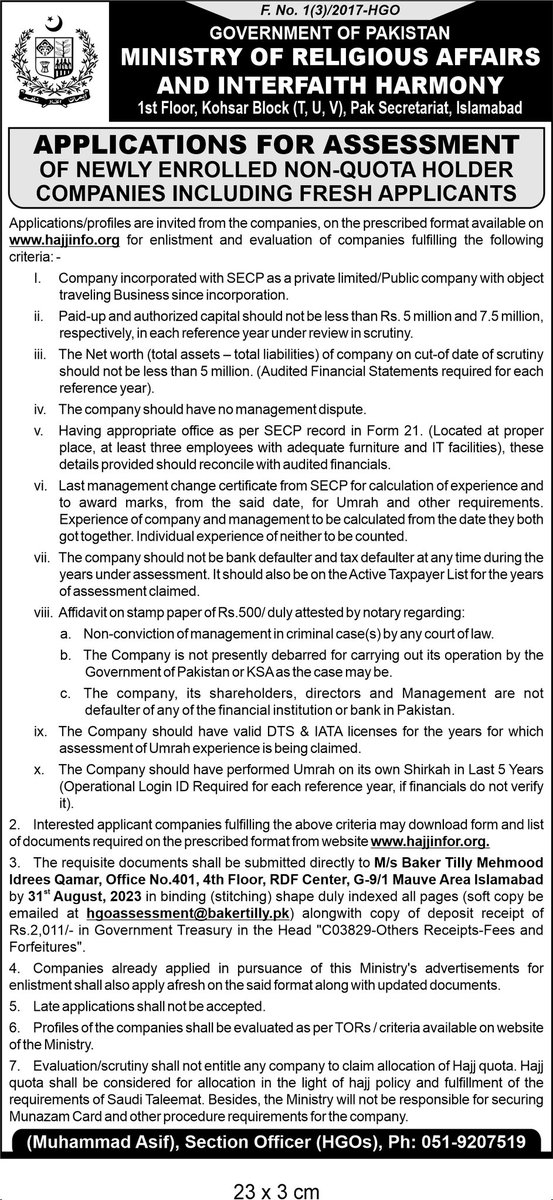 MORAisbOfficial's tweet image. وزارت مذہبی امور نے موجودہ کوٹہ ہولڈرز حج گروپ آرگنائزرز (HGOs) اور نان کوٹہ ہولڈرز انرولڈ کمپنیوں/نئی کمپنیوں کی آڈٹ فرم سے سکروٹنی کیلئے دستاویزات طلب کر لیں۔ نامزد آڈٹ فرم کو کاغذات/پروفائلز بھجوانے اور ای میل کرنے کی آخری تاریخ 31 اگست 2023 مقرر۔
#HGOs #Private #Hajj