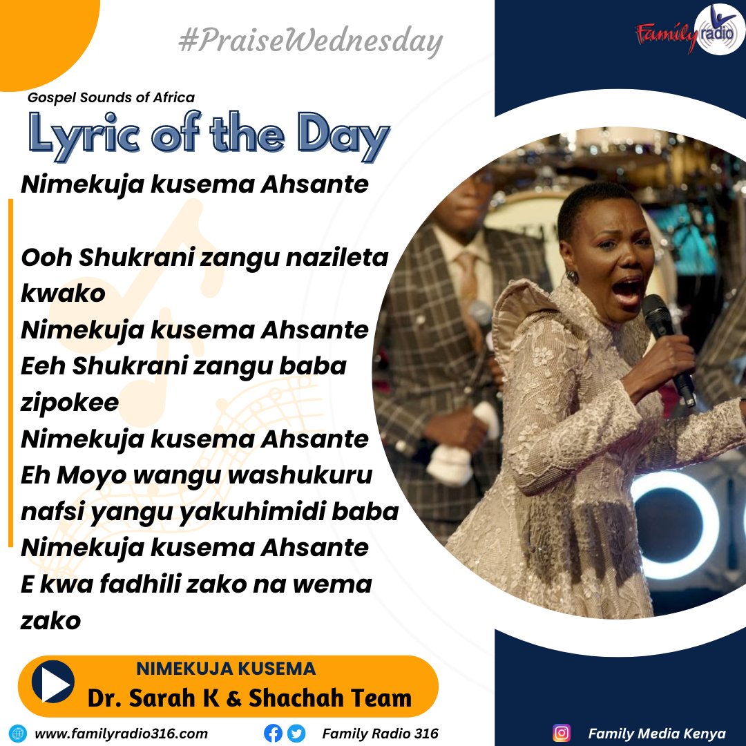FamilyRadioKe's tweet photo. Enter his gates with thanksgiving and his courts with praise;
Give thanks to him and praise his name.
Psalm 100:4
#PraiseWednesday is here and Dr. Sarah K & Shachah Team's new release #NimekujaKusema is just but a taste of awaits on Gospel Sounds of Africa from 4-5pm https://t.co/57FGhrs6bH