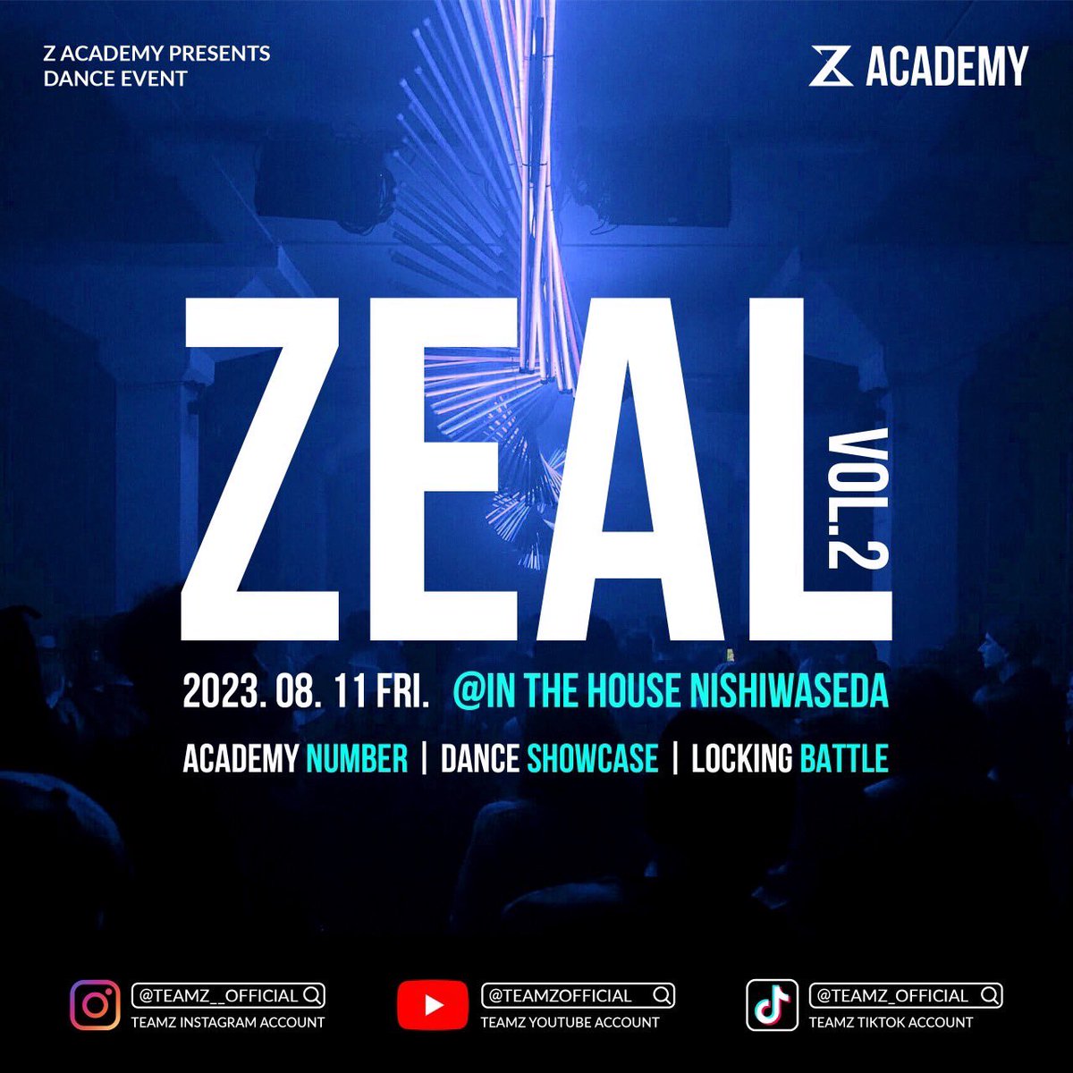 いよいよ来週金曜日の8/11(金)に開催される【ZEAL VOL.2】❗️ イベント内容はゲストショーケース、アカデミーナンバー、ショーケース、バトル、DJ TIME など盛り沢山の内容になっています。 詳しくは'TEAMZ'のインスタアカウントをチェック✅ instagram.com/teamz_zin?igsh…