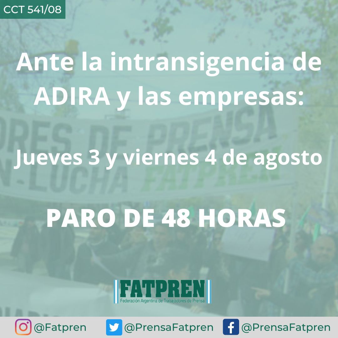 PrensaFATPREN's tweet photo. 📢 Ante la intransigencia de ADIRA y las empresas:

🗓 Jueves 3 y viernes 4 de agosto

✋️ PARO NACIONAL de 48 horas

‼️ Basta de salarios de pobreza https://t.co/AxKshNWQUr