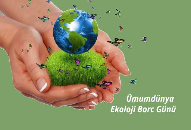 Bu gün Ümumdünya Ekoloji Borc Günüdür.

Today is Earth Overshoot Day.

@ETSN_ecogovaz @UNEP @UNFCCC #EarthOvershootDay #MoveTheDate #ForNature #ekologiya