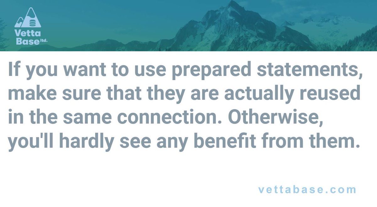 vettabase's tweet photo. If you want to use prepared statements, make sure that they are actually reused in the same connection. Otherwise, you'll hardly see any benefit from them. #Database #DBMS #opensource #techcommunity #VettabaseWeeklyTips https://t.co/2McNwgVm0R