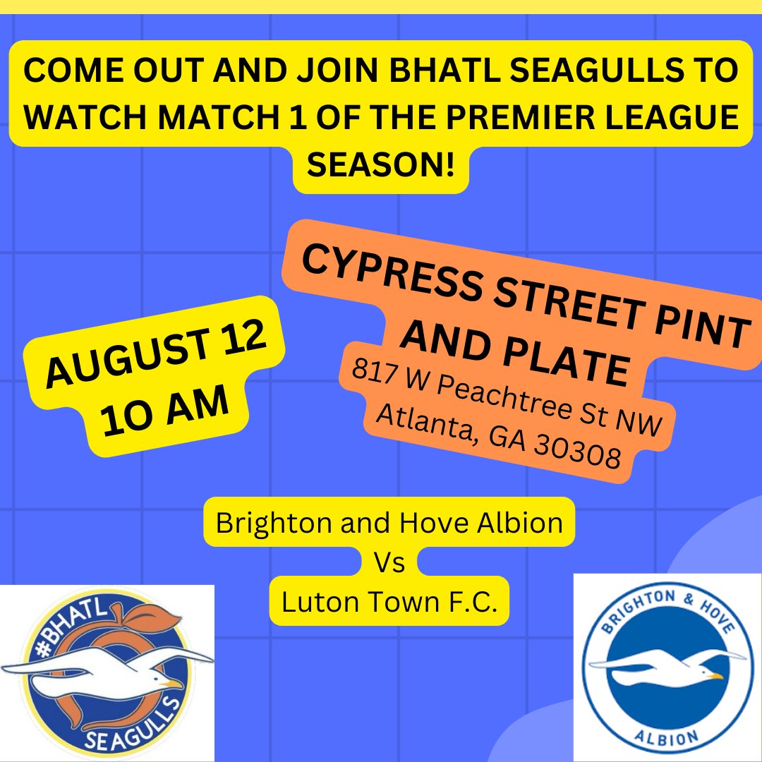 Atlanta! Come out to our first <a href="/BHATLSEAGULLS/">BHATL Seagulls</a> Supporters Event! Watch the Luton Town match with us
Saturday August 12th at 10 AM
at
Cypress Street Pint and Plate
817 W Peachtree St NW, Atlanta, GA 30308
<a href="/bhafcstateside/">Stateside Seagulls</a> 
Can't wait to see you there!