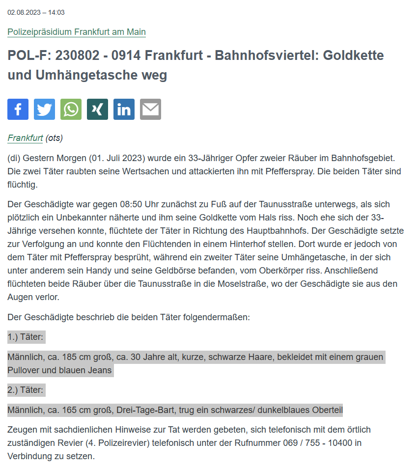 Polizei_Ffm's tweet photo. #Frankfurt #Bahnhofsviertel

Gestern gg. 08:50 Uhr wurde ein 33-Jähriger Opfer zweier Räuber, die ihm eine Goldkette vom Hals und eine Umhängetasche vom Lein rissen. Einer der Täter setzte dazu ein Pfefferspray gegen den Geschädigten ein.

Wer kann Hinweise geben?
📞069 755 10400

PM: https://t.co/rDxP7GCiSc
