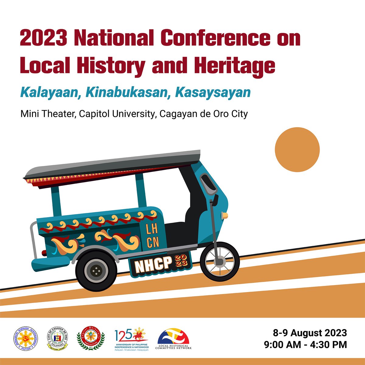 NHCPOfficial's tweet photo. We will hold its first National Conference on Local History and Heritage (NCLHH) on 8-9 August 2023, at the Mini-Theater of Capitol University, Cagayan de Oro City.
#LocalHistoryPH
#Kasaysayan2023
#MakeItHistoric https://t.co/9rhJGBfKL8