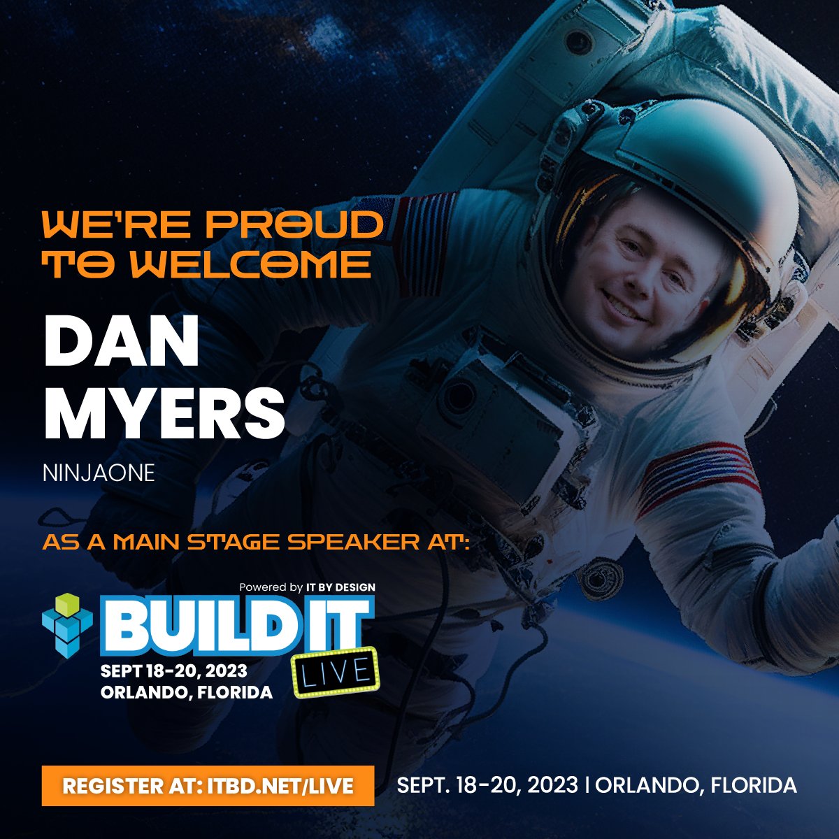 IT_BY_DESIGN's tweet image. 🛰️ Calling all tech enthusiasts! Join us at #BuildITLIVE Orlando and embark on a cosmic journey with Dan Myers. Don't miss this incredible opportunity!

Early bird tickets available at hubs.ly/Q01ZFNn_0!

#ExpertTalks #TechTrends #MSP #Conference #BuildITLIVE #DanMyers