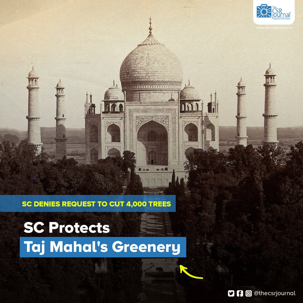 thecsrjournal's tweet photo. 🌳 Protecting the Taj Mahal 🕌⛔️

The Supreme Court, led by Justices Sanjay Kishan Kaul and Sudhanshu Dhulia, has taken a stand to safeguard the environment around the iconic Taj Mahal. The Court rejected a proposal from the Uttar Pradesh State Industrial Development Authority (UPSIDA) to cut 4087 trees in the Taj Trapezium Zone (TTZ) for the construction of an integrated manufacturing cluster (IMC) in Agra.

The proposed IMC project aims to create a special purpose vehicle involving UPSIDA and the Central government, promising to generate approximately 70,000 job opportunities for skilled and semi-skilled labor in the region. However, the Court expressed concern over the significant tree loss and the potential negative impact on the environment.

Agra's charm lies not in industries but in its lush greenery. The Court has mandated that cutting trees in the TTZ requires its explicit permission.

🌿🏞️ #EnvironmentalProtection #AgraHeritage