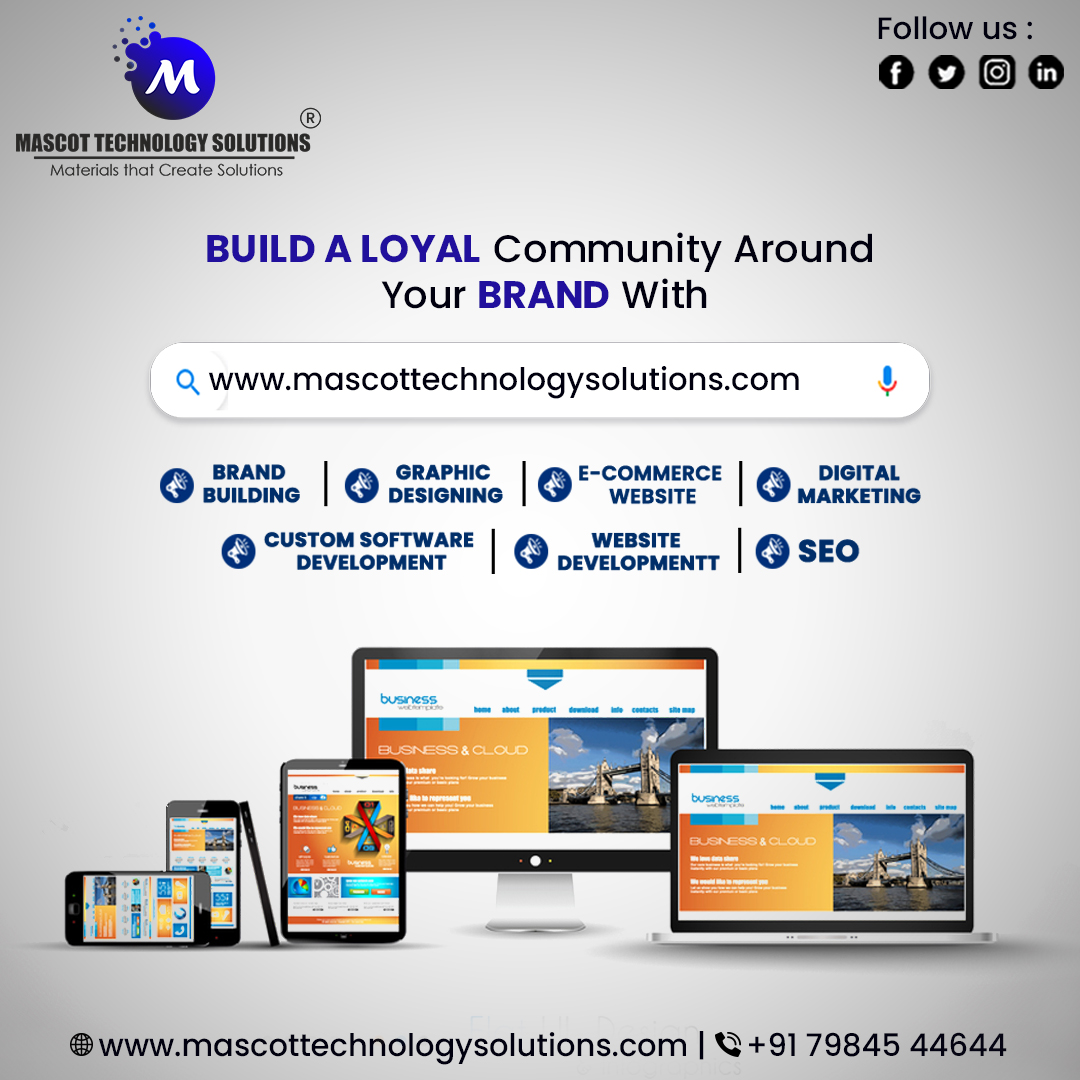 BUILD A LOYAL Community around your BRAND with MASCOT TECHNOLOGY SOLUTIONS! 💻

For more inquiry

📲 Contact us: +91 79845 44644

#MascotTechnologySolutions #BrandCommunity #LoyalCustomers #DigitalMarketing #BrandEngagement #CommunityBuilding #OnlineBrand #DigitalSuccess