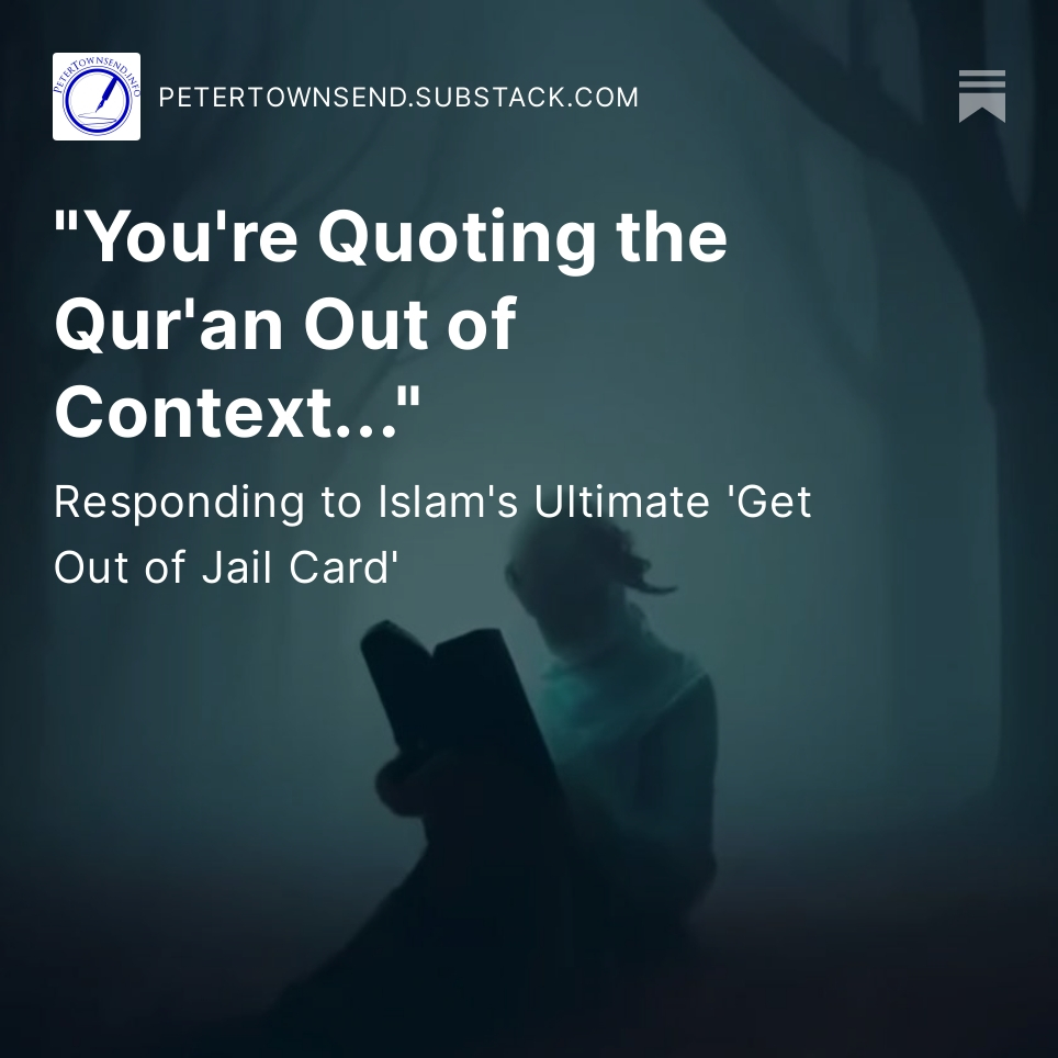 pthistory's tweet photo. "You're Quoting the Qur'an Out of Context' - Responding to Islam's Ultimate 'Get Out of Jail Card' https://t.co/G2bUqB3Dwd https://t.co/quADu4yf9t