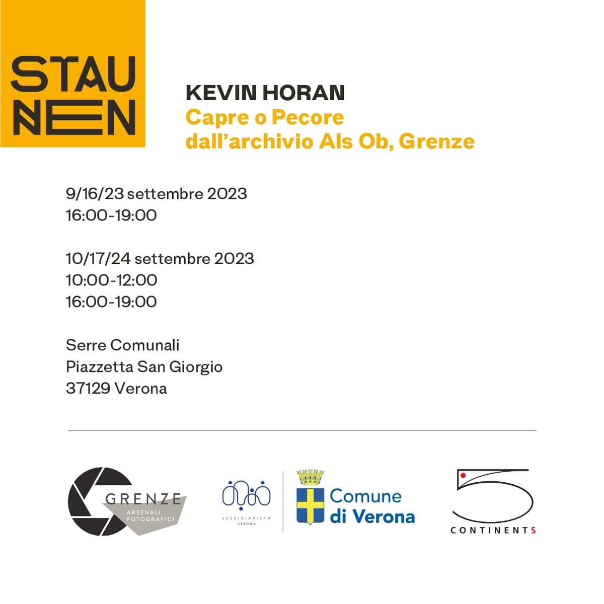 📸 MOSTRE 📸
KEVIN HORAN
Capre o Pecore
dall’archivio Als Ob, Grenze

📅 🕒
9/16/23 settembre 2023
16:00-19:00

10/17/24 settembre 2023
10:00-12:00
16:00-19:00

📍
Serre Comunali
Piazzetta San Giorgio
37129 Verona

INGRESSO GRATUITO

Maggiori info 👉 grenzearsenalifotografici.com/kevin-horan-ca…