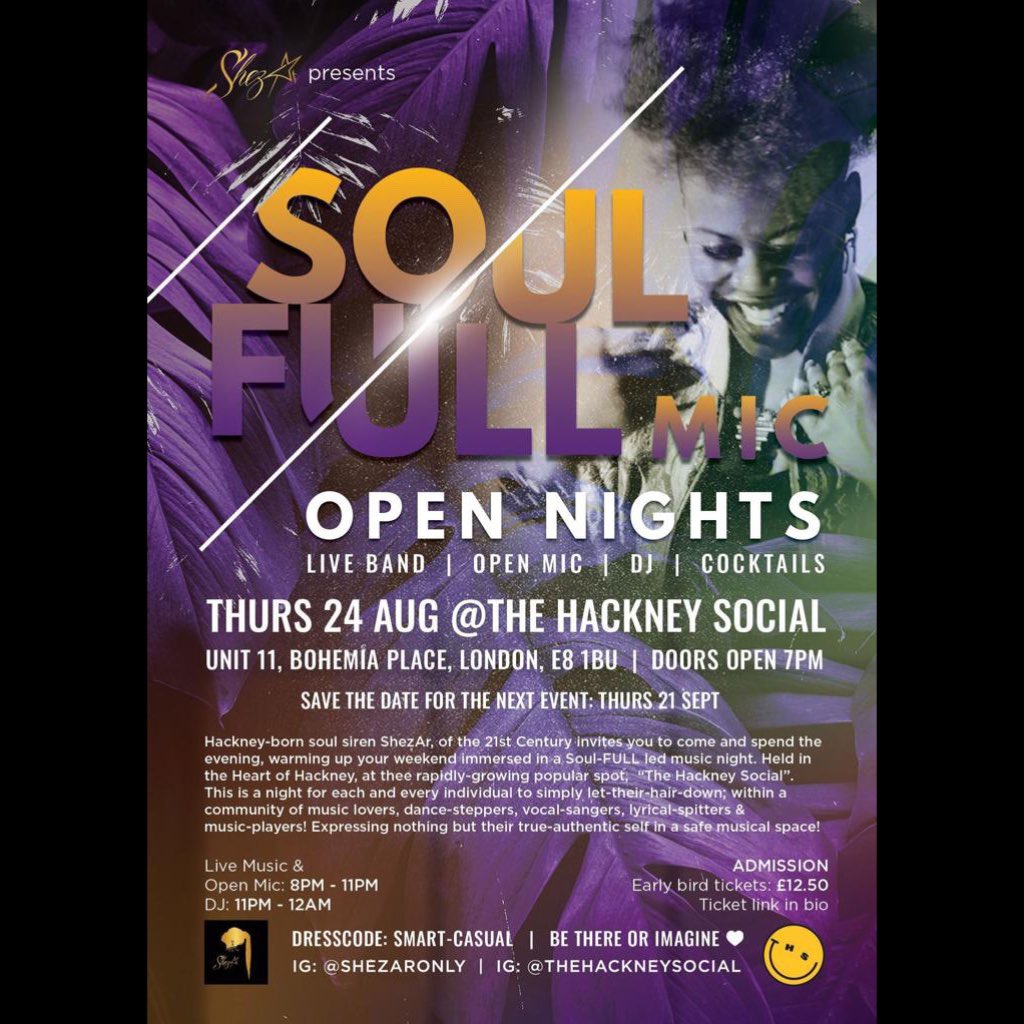 Hey y’all, It’s been a while! 

Anywho, happy to announce that I am running my own Open Mic Night (in my ends) via #TheHackneySocial venue! 🎉

Tickets are on sale now via >> 
linkin.bio/shezaronly

RT / Repost, get your tickets &amp; enjoy Live Music!

#SoulFULLMicOpenNights ❤️😘