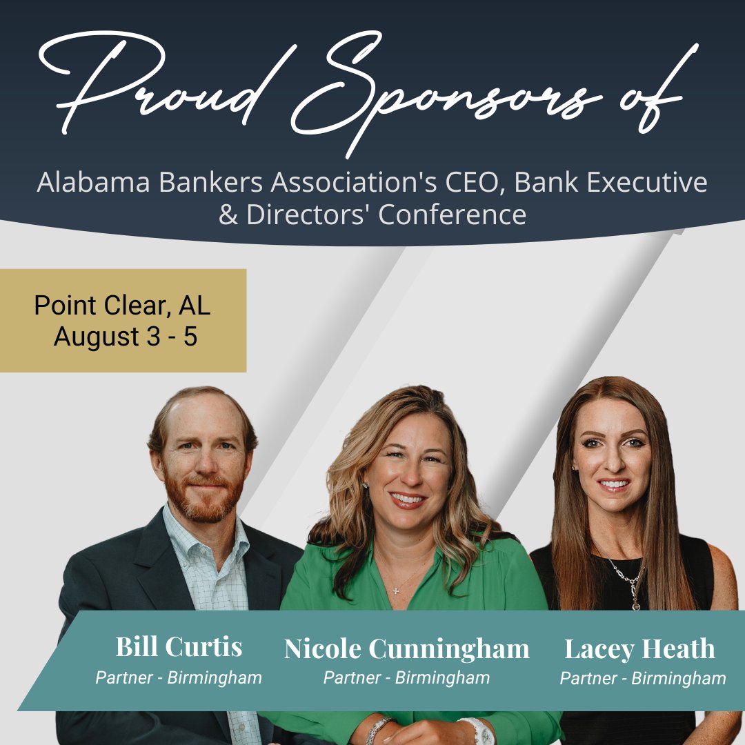 We are proud to sponsor the Alabama Bankers Association's CEO, Bank Executive &amp; Directors' Conference in Point Clear, Alabama.