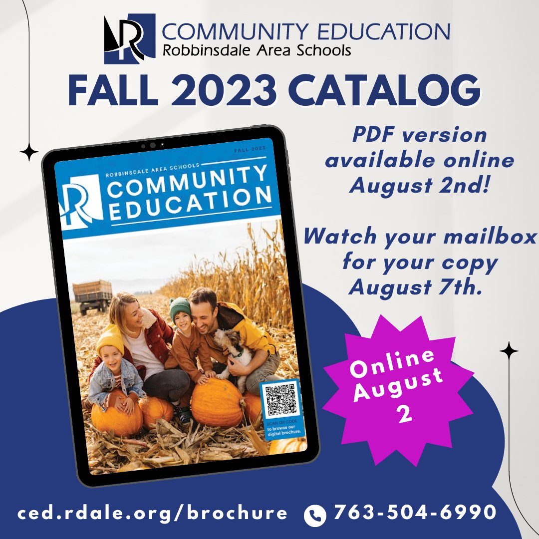 RASCommunityEd's tweet image. Our Fall Catalog is available online TODAY! 
VIEW our Catalog at ced.rdale.org
Registration for classes begins August 14th.

#plymouthmn #robbinsdalemn #crystal #newhopemn #goldenvalleymn #brookylncentermn #brooklynparkmn #thatscommunityed