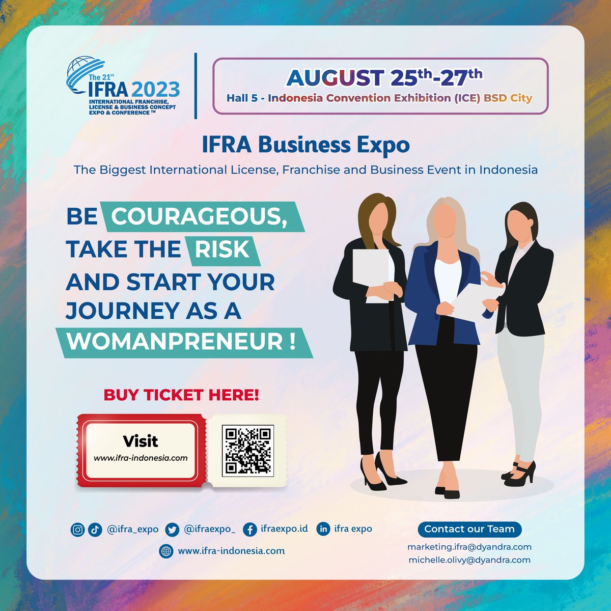 ✨BE A WOMANPRENEUR✨
Untuk para wanita, kalian bisa memulai bisnis kalian sendiri dan menjadi womanpreneur loh! Langsung aja
datang ke IFRA Business Expo 2023!