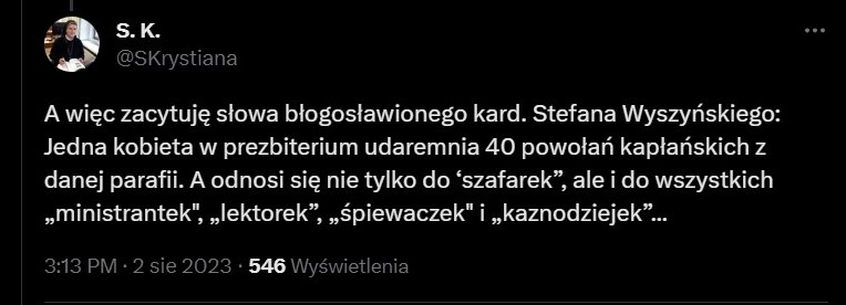 Nie mam kompletnie żadnego doświadczenia w tej materii, więc kieruje pytanie do bardziej obytego koleżeństwa.
Prawda to, jak twierdzi s. Krystiana (za kard. Wyszyńskim), że jedna kobieta w prezbiterium udaremnia 40 powołań?😵