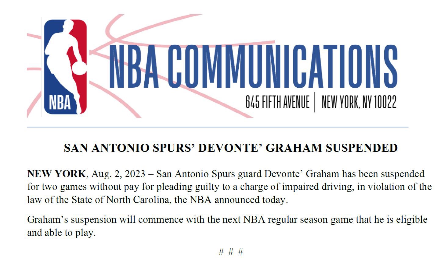 The NBA announced it has suspended Spurs guard Devonte' Graham.