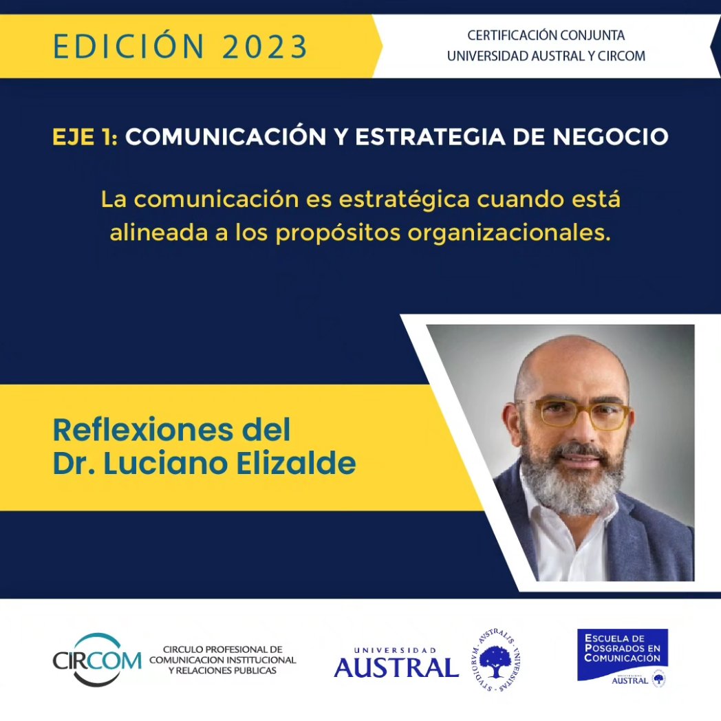 CircomCBA's tweet photo. 📚🗣️ Reflexiones del Dr. Luciano Elizalde, consultor e investigador en el área de la comunicación corporativa  asuntos públicos , en el programa ""La comunicación es estratégica cuando está alineada a los propósitos organizacionales"" 🚀

(+) https://t.co/FjZ52NFyV5