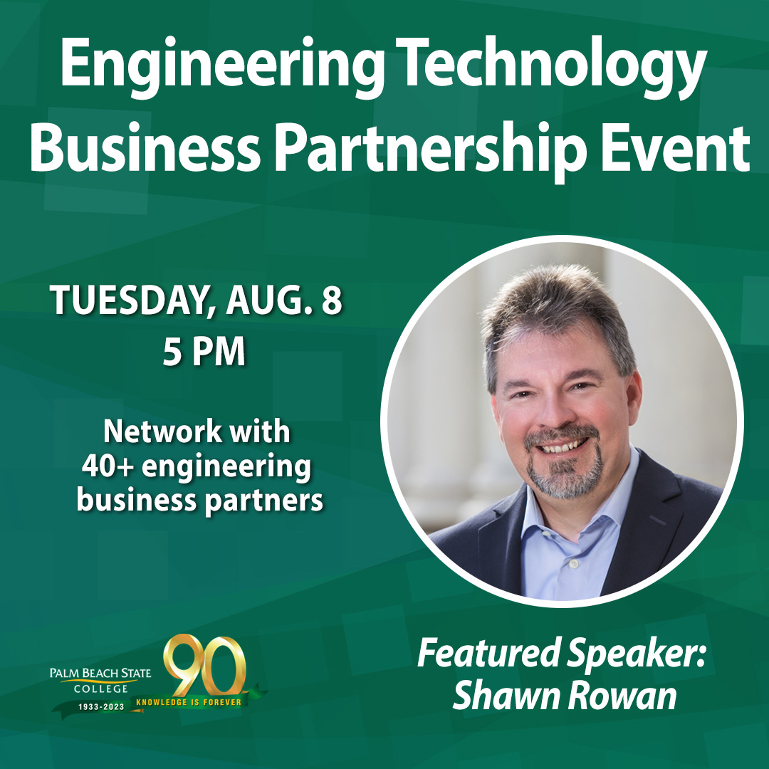 PBStateCollege's tweet image. Want to meet more than 40 business partners for networking and collaboration opportunities? Come to our Engineering Technology Business Partnership event on Tuesday, August 8 featuring guest speaker Shawn Rowan. RSVP today! engage.palmbeachstate.edu/event/9137050 

#MyPBSC #engineeringtechnology
