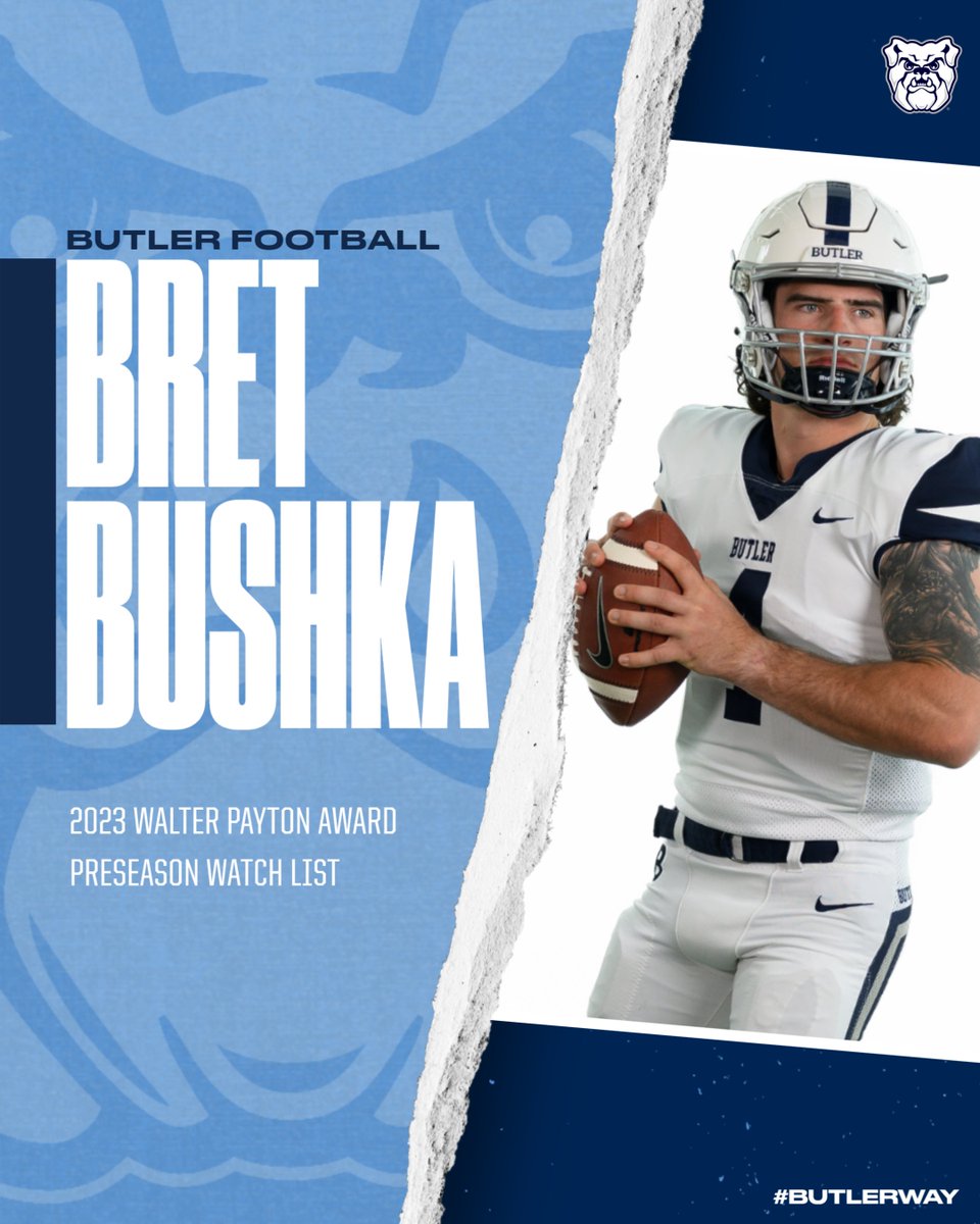 Bushka Named to 2023 Walter Payton Award Preseason Watch List

📰--&gt;bit.ly/3OFg9ug

#ButlerWay