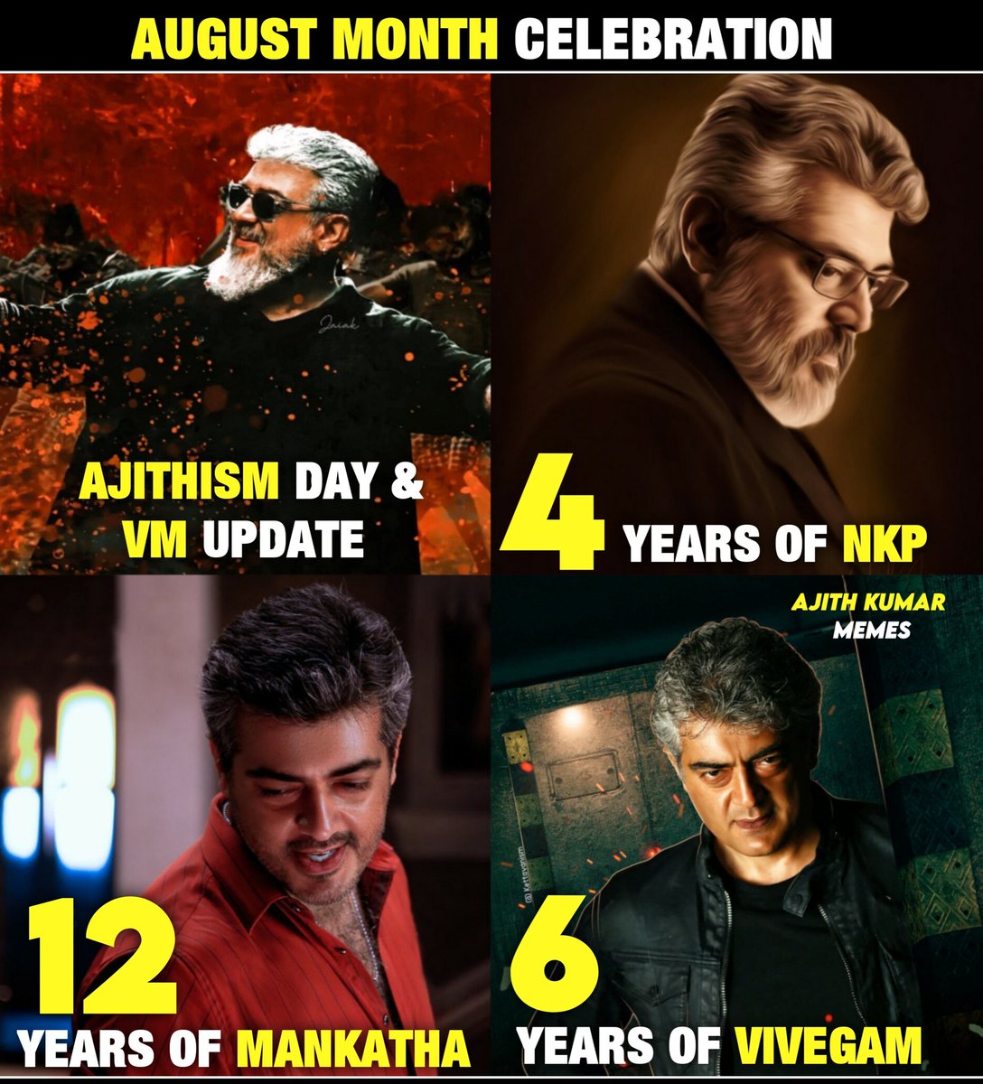 AUGUST Upcoming Celebrations For Our THALA Fans ⏳🪂

🪁 #Vidaamuyarchi Update & #Ajithism Day.
🪁 #4YearsOfNKP.
🪁 #6YearsOfVivegam.
🪁 #12YearsOfMankatha.

Enna Pangalikalaaa Arambikalama🤏😎
Tag : #31YearsOfAjithism.

#Ajithkumar.