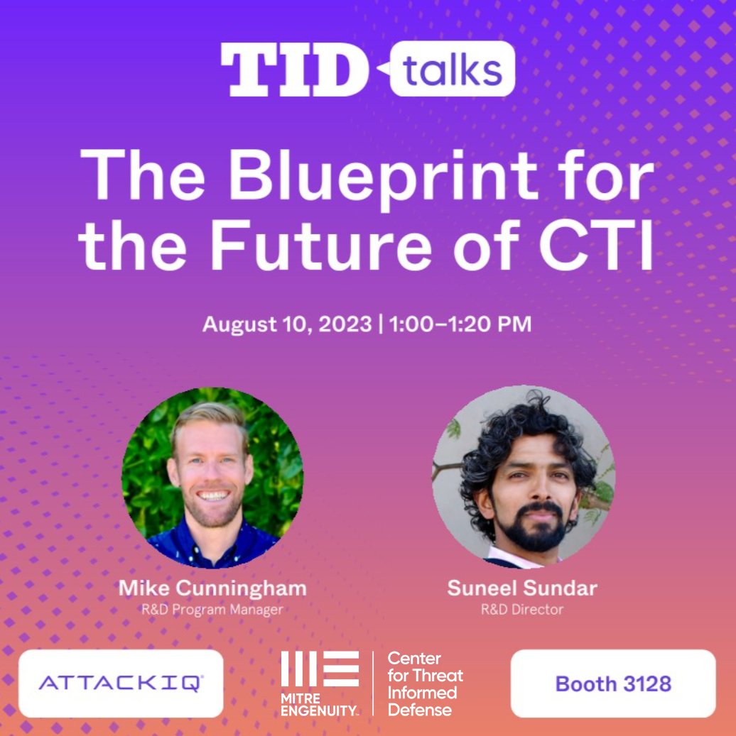 MITREattackDef's tweet image. Let’s meet at Blackhat BSides and DEFCON! See MITRE Engenuity's schedule and meet us in person. hubs.ly/Q01ZNklh0 Catch us August 9 &10 with Research Partner @AttackIQ (Blackhat booth 3128) as we give 3 presentations on our open R&D #threatinformeddefense #BlackHat2023