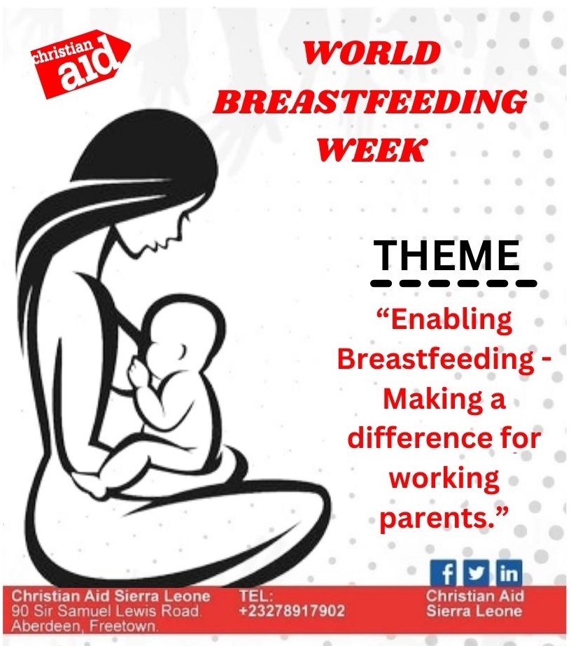 "Working Mothers Have Right to Breastfeed at Work."
#WBW2023
#christianaidsierraleone
#StandingTogether
#sucklingmothers