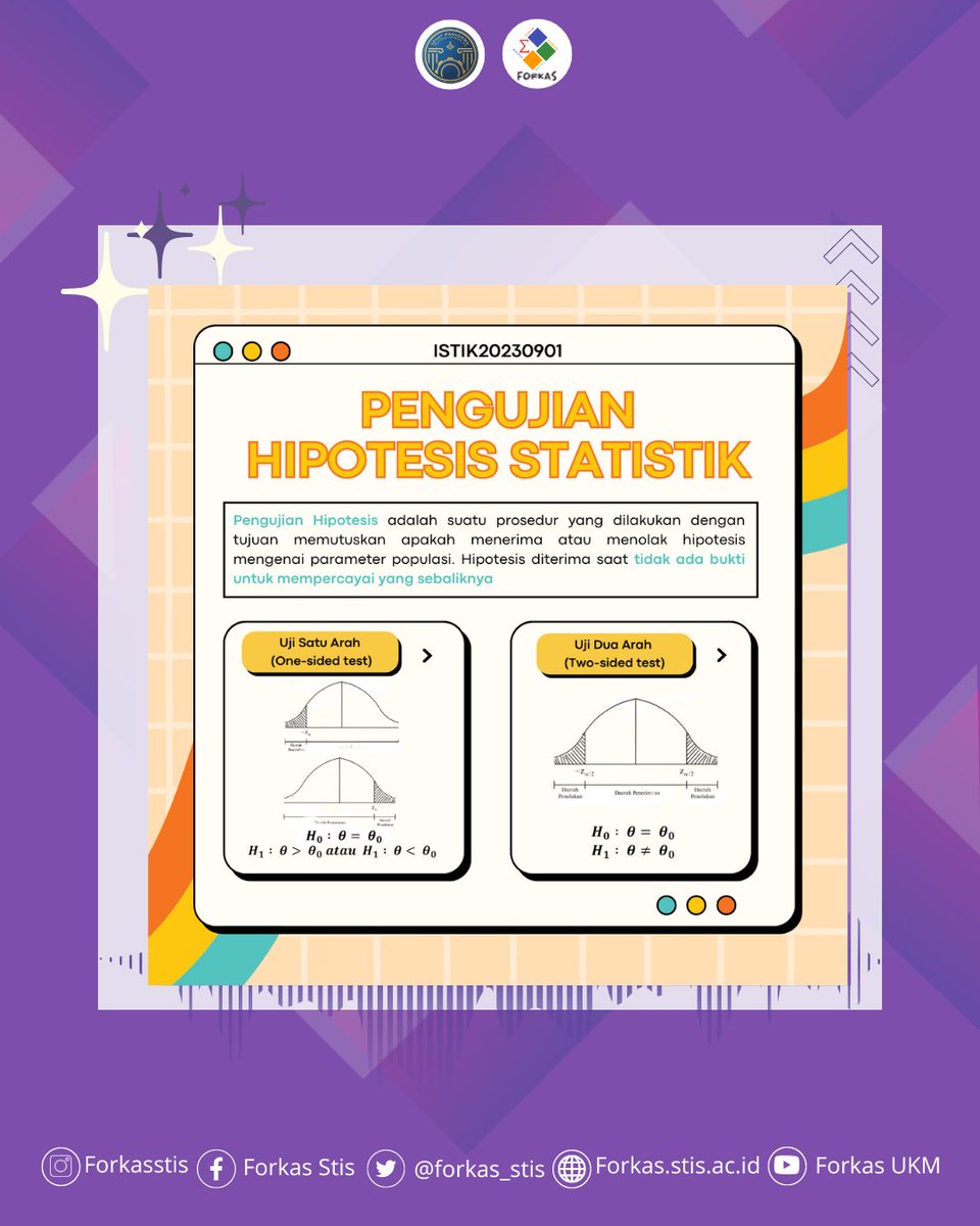 📊 *ISTIK (Istilah Statistik)* 📊

Halo Forkas Star 🌟

Pada kesempatan hari ini, kita mau berbagi informasi yang berkaitan dengan salah satu topik seputar statistika, yaitu materi mengenai Pengujian Hipotesis. Mau tahu? Langsung cek aja, kuy! 🤩