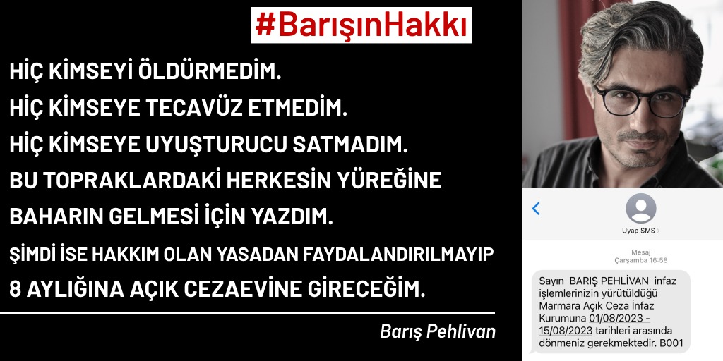 Gazeteci @barispehlivan, beşinci kez cezaevine giriyor. #BarışınHakkı, kamunun bilgilenme hakkı. Bilgiden, hesap verebilir olmaktan, gazeteciden korkmayın.